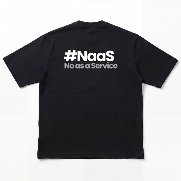 No-as-a-service Tshirt